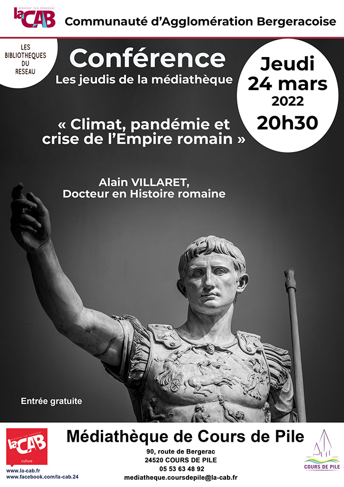Conférence : « Climat, pandémie et crise de l’Empire romain » par Alain VILLARET, (Docteur en Histoire romaine) à la médiathèque de Cours de Pile