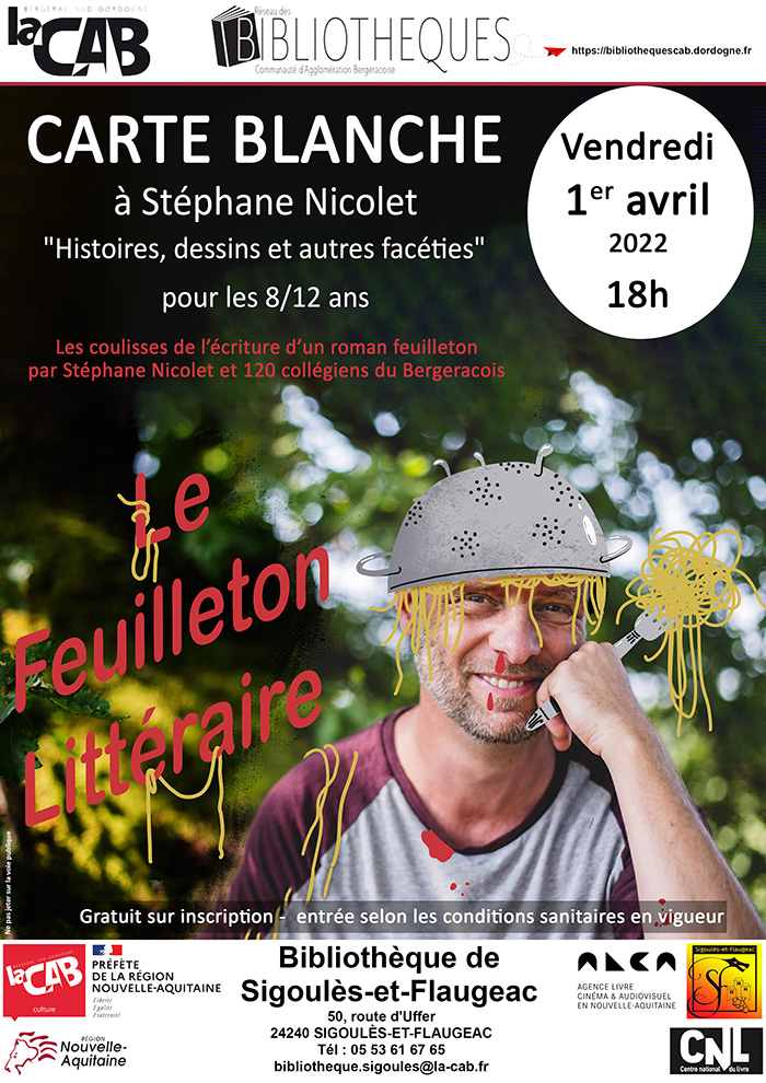 CARTE BLANCHE à Stéphane Nicolet "histoires, dessins et autres facéties" à la bibliothèque de Sigoulès-et-Flaugeac