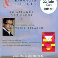 Etranges lectures - Lecture d'été : Algérie, "Le silence des dieux" Yahia Belaskri à la médiathèque de Cours de Pile