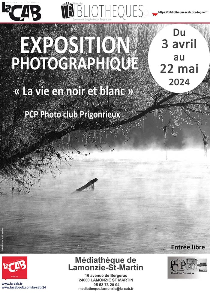 Exposition photographique : « La vie en noir et blanc » à la médiathèque de Lamonzie Saint Martin