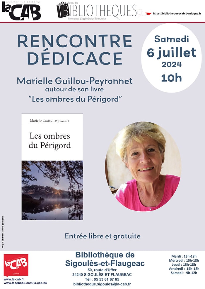 Rencontre dédicace avec Marielle Guillou-Peyronnet autour de son livre “Les ombres du Périgord”.