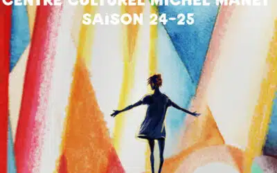 Une nouvelle saison au Centre Culturel Michel Manet !!