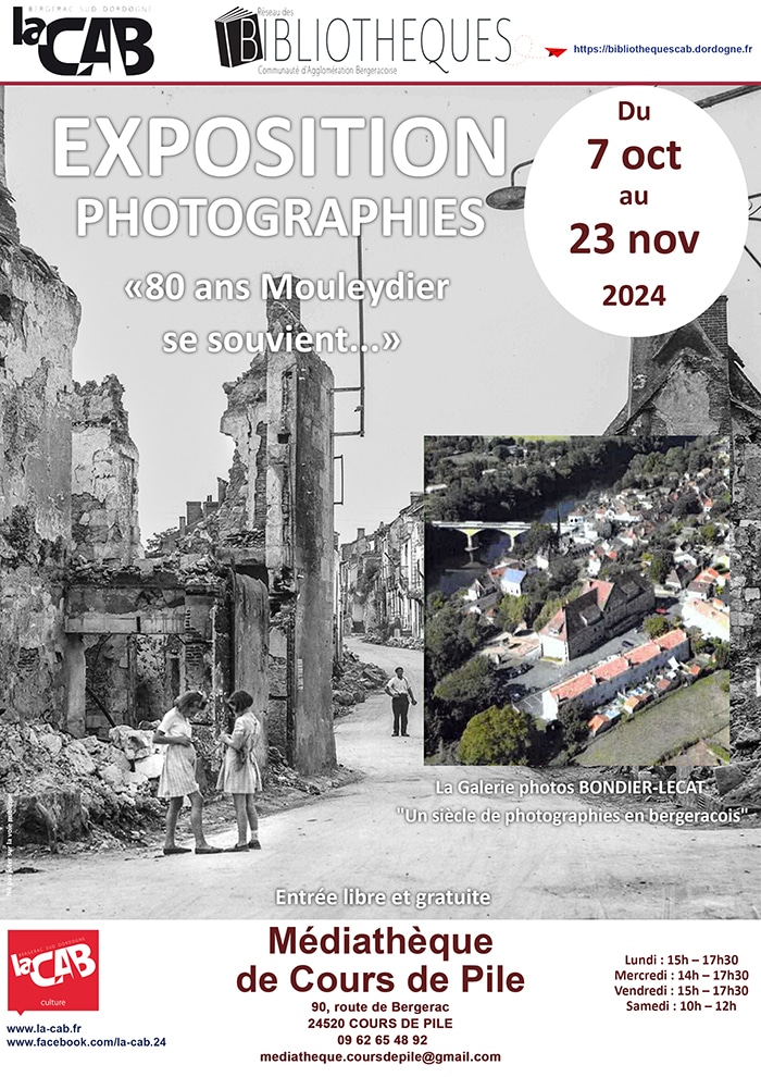 Exposition photographies « 80 ans Mouleydier se souvient...» à la médiathèque de Cours de Pile