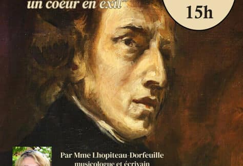 Conférence Frédéric Chopin "un cœur en exil" par Michèle Lhopiteau-Dorfeuille
