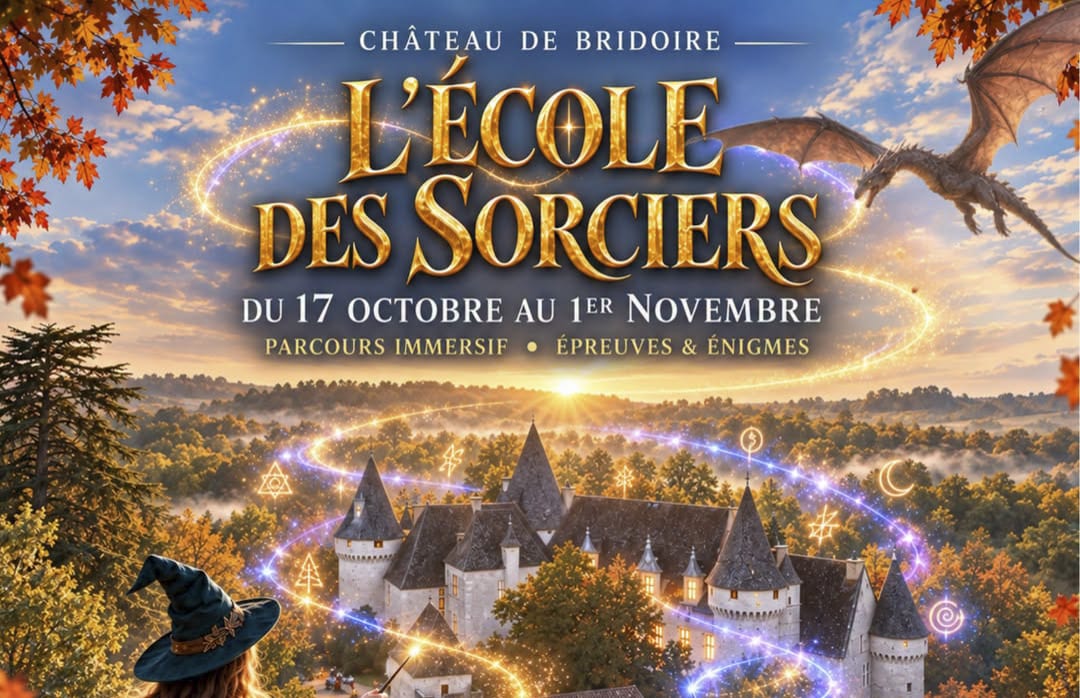 L’ÉCOLE DES SORCIERS | Château de Bridoire