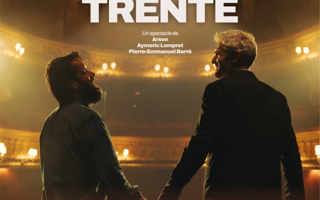 Pierre-Emmanuel Barré et Aymeric Lompret : “UNE HEURE TRENTE”