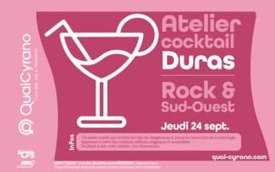 Atelier cocktail | Duras : Rock & Sud-Ouest