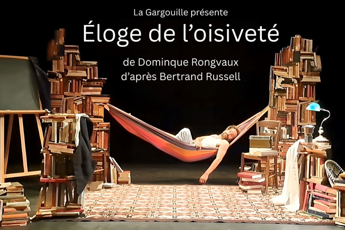 Théâtre | Eloge de l’oisiveté